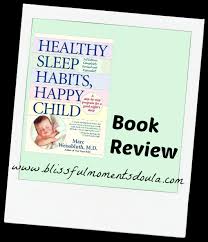 Healthy Sleep Habits Happy Child Book Review Blissful
