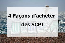 Les 4 Facons D Acheter Des Scpi Assurance Vie Gagner De L Argent Faire De L Argent