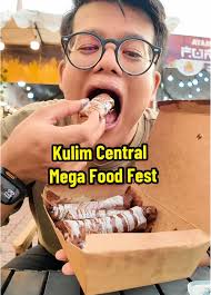KULIM CENTRAL MEGA FOOD FESTIVAL 2024