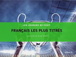 Que l'équipe de france, c'est une sélection et qu'on doit accepter de ne pas pouvoir prendre tout le monde. Les Joueurs De Foot Francais Les Plus Titres A L Heure Actuelle 2018