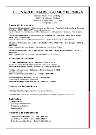 Te facilitamos la creación del cv con un excelente modelo de currículum vitae en blanco para llenar gratis con la información que sea necesaria. Curriculum Vitae Leonardo Mario Gomez Berniga Resumen