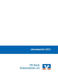 Credit ratings, research and analysis for the global capital markets. Jahresbericht 2012 Vr Bank Sudwestpfalz Eg