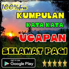 Check spelling or type a new query. Kumpulan Kata Kata Ucapan Selamat Pagi Fur Android Apk Herunterladen