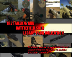 Hello old gamers i want to download some mods from where u suggest ? Tailer76 Bfsolo Weapons Legacy Pack Battlefield 2 Mods