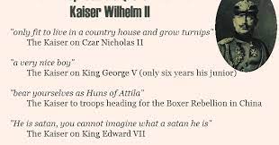 Enjoy kaiser wilhelm famous quotes. Roads To The Great War Quotes From The Kaiser