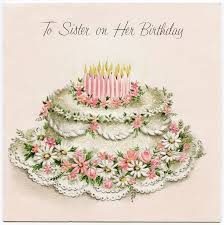 Special Birthday Cake For Sister With Candles Free Vintage Sister Birthday Greeting Card Old Design Shop Blog Vintage Birthday Cards Vintage Birthday Sister Birthday Card