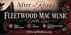 After the Roses w/ LITTLE LIES, Fleetwood Mac Tribute Band
