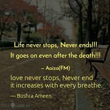 Mar 18, 2021 · looking for inspirational challenge quotes about tough times in life, work and love? Love Never Stops Never E Quotes Writings By Bushra Ameen Yourquote