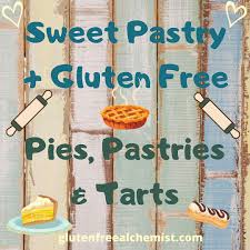 Are sweet tarts gluten free. Gluten Free Sweet Pastry Gluten Free Pies Pastries Tarts Gluten Free Alchemist