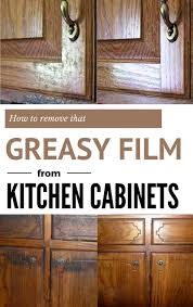 How To Remove That Greasy Film From Kitchen Cabinets Cleaning Ideas Com Clean Kitchen Cabinets Cleaning Hacks House Cleaning Tips