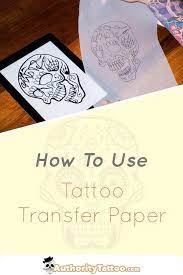Tattoo Transfer Paper Is Essentially Carbon Copy Paper For Tattoos Which Leaves The Design Outline Tattoo Transfer Paper Tattoo Transfers Tattoo Stencil Paper