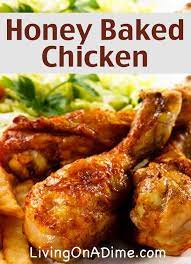 Honey Baked Chicken Recipe Quick And Easy Meal In 5 Minutes Honey Baked Chicken Recipes Honey Baked Chicken Drumstick Recipes