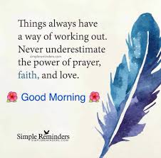 Good Morning Spiritual Inspirations Good Morning Messages Morning Greetings Quotes Simple Reminders Quotes