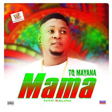Mama By Tq Mayana American Songs Latest American Songs Local Music