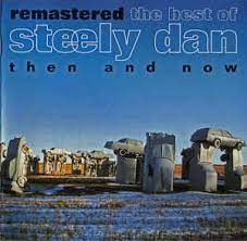 Start by marking best of steely dan as want to read Steely Dan The Best Of Steely Dan Then And Now Cd Discogs