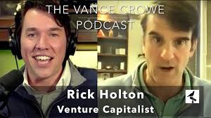 St. Louis Venture Capitalist; Rick Holton — Vance Crowe