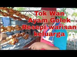 Resepi ayam berempah, resepi ayam, resepi ayam bakar, resepi ayam masak merah, resepi ayam penyet, resepi ayam stim, resepi ayam kicap, resepi ayam kurma, resepi coretan dari dapur: Ayam Golek Resepi Warisan Youtube