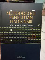 Dimasukkan dalam kajian epistemologi yang membahas hakikat, sumber, konsep dan teori ilmu pengetahuan. Metodologi Penelitian Hadis Nabi Syuhudi Ismail