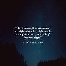Top 22 Night Quotes Driving Quotes Night Quotes Thoughts Late Night Quotes