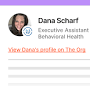 Profile Picture of Dana Scharf - Executive Assistant at Achieve Behavioral Health | The Orgon Google