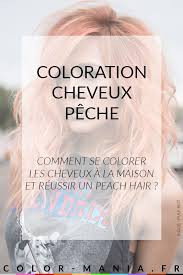 Epingle Sur Conseils Coloration Et Decoloration