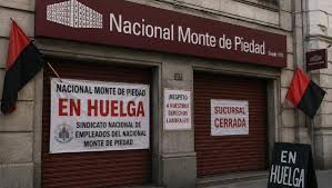 Huelga Nacional Monte De Piedad
