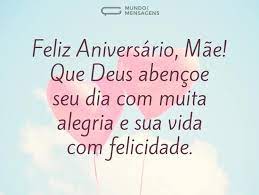 Mensagem de aniversário para mãe. Mensagens De Feliz Aniversario Para Mae Mundo Das Mensagens