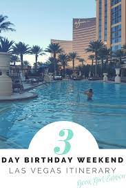 Las Vegas Birthday Weekend Itinerary Good Girl Edition Solemate Adventures Vegas Trip Birthday In Las Vegas Vegas Birthday