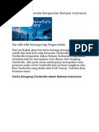 Maybe you would like to learn more about one of these? Dongeng Cinderella Bergambar Bahasa Indonesia