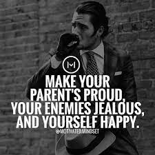 Most Importantly Make Yourself Happy Motivatedmindset Motivational Quotes For Men Ambition Quotes Blogging Quotes