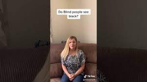 Individuals who live with blindness don't have senses with superpowers, though, they depend upon their other senses to navigate in the world. Do Blind People See Black Shorts Youtube