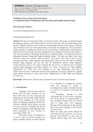 Just enter any letter or combination of letters in the starting and ending fields in the box above and it will fetch you all the meaningful words which can be formed by those starting and ending. Pdf Modelling Abbreviation In Internet Slang A Comparison Study Of Indonesian Internet Slang And English Internet Slang