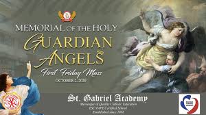 7 the holy guardian angel. Sga First Friday Mass Memorial Of The Holy Guardian Angels Youtube