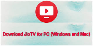 Jiotv For Pc 2020 Free Download For Windows 10 8 7 Mac