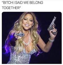 I Said We Belong Together Meme Ahseeit