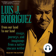 From Our Land to Our Land by Luis J. Rodriguez (Audiobook)