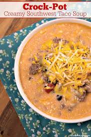 Crock Pot Creamy Southwest Taco Soup Recipe Recipe Taco Soup Crock Pot Weight Watcher Taco Soup Taco Soup