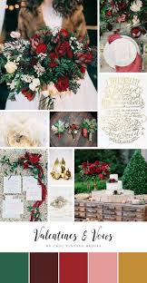 Valentines Vows Valentines Day Wedding Ideas In A Romantic Palette Of Red Gold Chic Vintage Brides February Wedding Colors Valentines Day Weddings Winter Wedding Colors