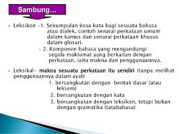 Maksud kosa kata kosa kata = keseluruhan kata dalam sesuatu bahasa, perbendaharaan kata. Unit 10 11 Makna Leksikal Dan Makna Tatabahasa Ppt Download