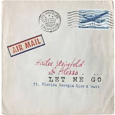 Let Me Go With Alesso Florida Georgia Line Watt A Song By Hailee Steinfeld Alesso Florida Georgia Florida Georgia Line Hailee Steinfeld Florida Georgia