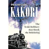 Buy Kakori: The Train Robbery that ...