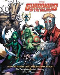 Guardians of the galaxy vol. Amazon Com Guardians Of The Galaxy Creating Marvel S Spacefaring Super Heroes The Complete Comics History 9781608879816 Sumerak Mark Books