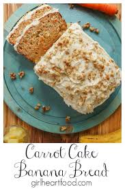 Carrot Cake Banana Bread With Cream Cheese Frosting Recipe In 2020 Carrot Banana Cake Carrot Cake Recipe Using Ripe Bananas