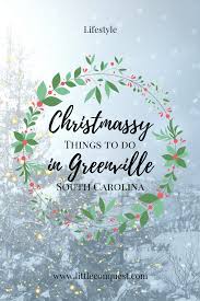 Christmassy Things To Do In Greenville Christmas Things To Do South Carolina Christmas Sc Christmas