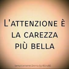 Te Stessa Innamorati Di Te Della Vita E Dopo Di Chi Vuoi L Attenzione E La Carezza Piu Bella Citazioni Sagge Modi Di Dire Italiani Citazioni Casuali