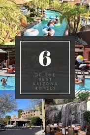 6 Best Arizona Resorts For Families Arizona Resorts Sedona Resort Arizona Travel Phoenix