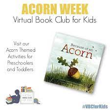 After these activities and projects are completed, take your preschool class on a nature hunt to look at some big. Because Of An Acorn Activity Plan For Preschoolers