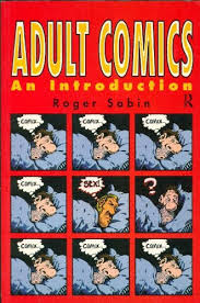 Adult Comics: An Introduction (New Accents) 