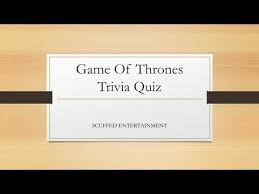 At this point, game of thrones seems better known for its courage to kill off anyone and e. Game Of Thrones Trivia Quiz Scuffed Entertainment