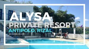 Maybe you would like to learn more about one of these? Alysa Private Resort Antipolo Video Private Resort Resort Summer Getaways